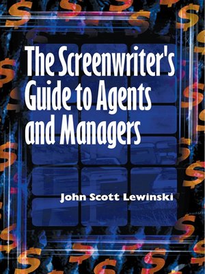 cover image of The Screenwriter's Guide to Agents and Managers